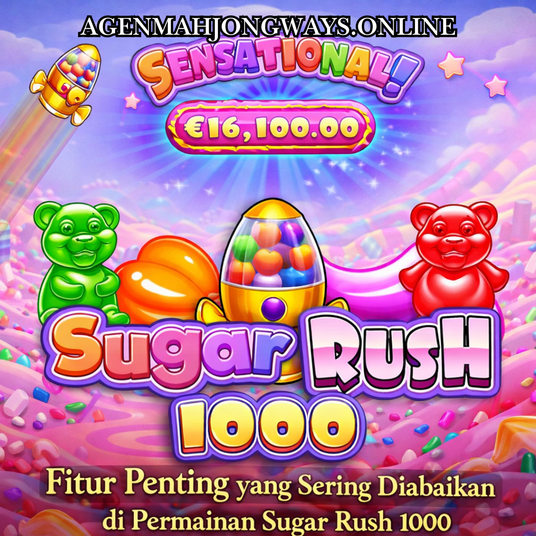 fitur penting sugar rush 1000