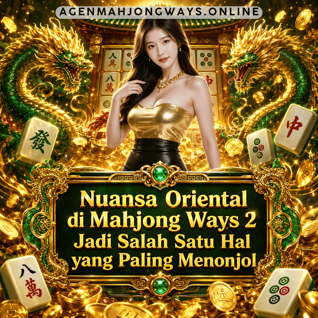 nuansa oriental Mahjong Ways 2